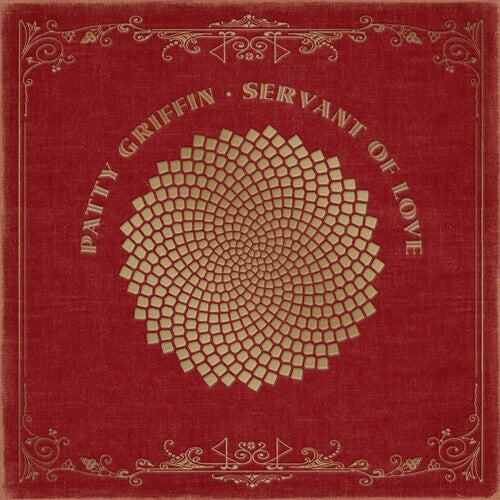 Patty Griffin SERVANT OF LOVE 180g Vinyl 2xLP Record NEW SEALED