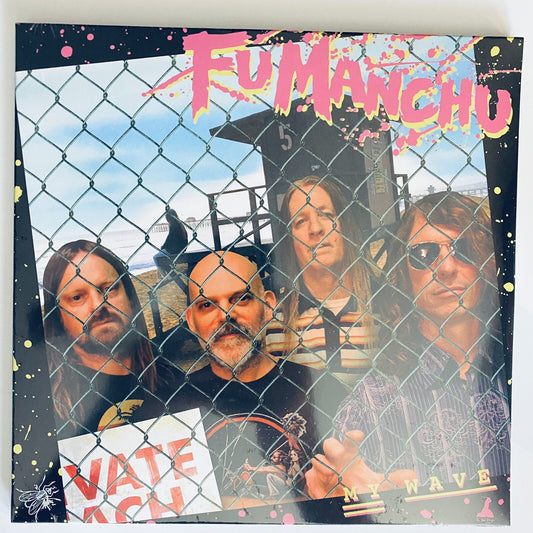 Fu Manchu MY WAVE Color  Neon Pink Vinyl 10" Record NEW SEALED