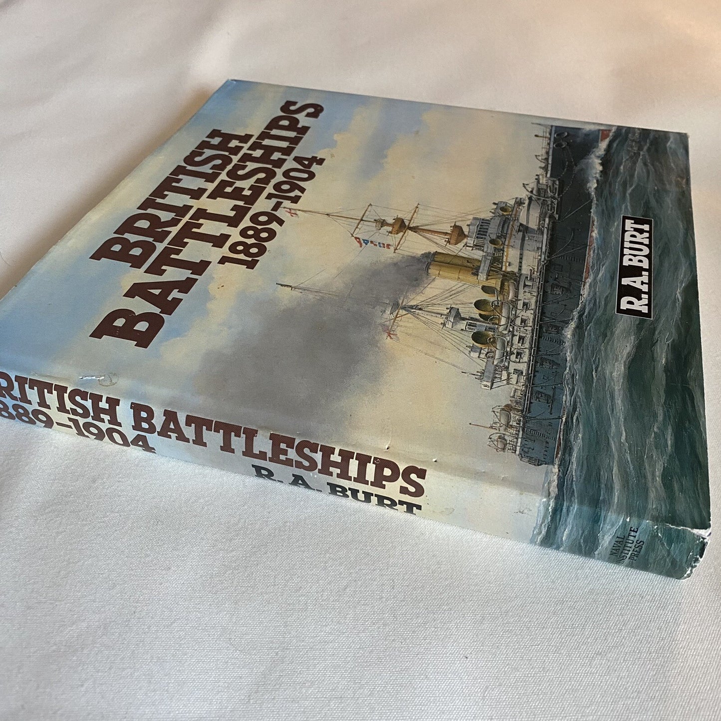 British Battleships, 1889-1904 by R. A. Burt (Hardcover)