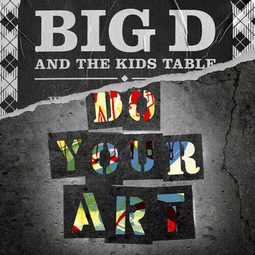 Big D & the Kids Table DO YOUR ART Vinyl LP Record