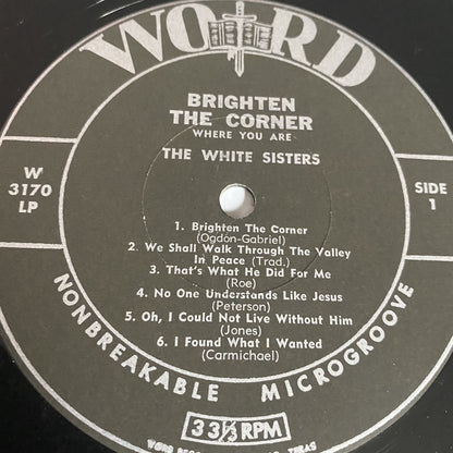 White Sisters BRIGHTEN THE CORNER WHERE YOU ARE Vinyl LP Record VG+