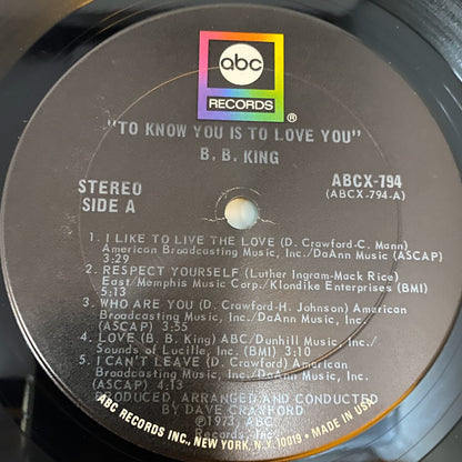 B.B. King TO KNOW YOU IS TO LOVE YOU Vinyl LP Record VG+ 