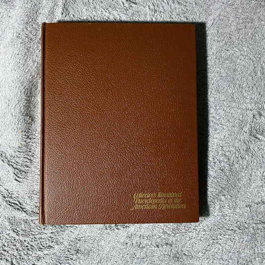 COLLECTORS ILLUSTRATED ENCYCLOPEDIA OF AMERICAN REVOLUTION By Frank J. Kravic VG