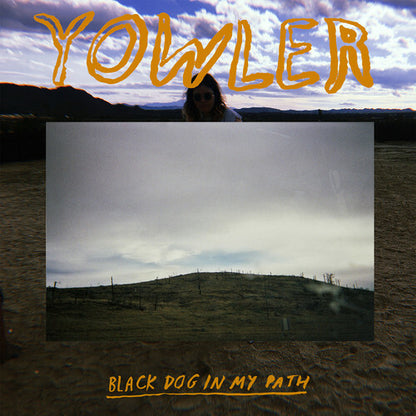 Yowler BLACK DOG IN MY PATH Vinyl LP Record