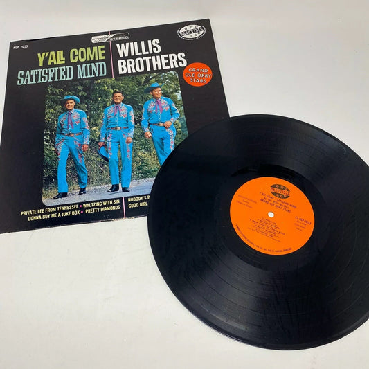 Willis Brothers Y’ALL COME SATISFIED MIND Vinyl LP Record VG