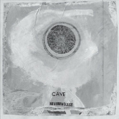 Cave NEVERENDLESS + SINGLES 2007-13 Vinyl LP Records NEW