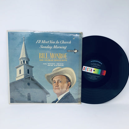 Bill Monroe & Blue Grass Boys I’LL MEET YOU IN CHURCH Vinyl LP Record VG+