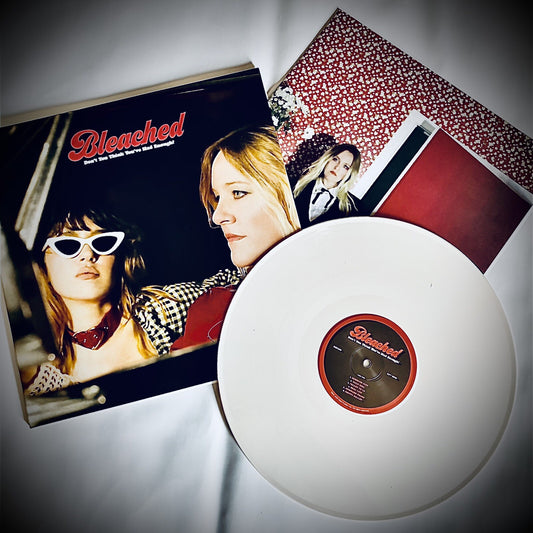 Bleached DON’T YOU THINK YOU’VE HAD ENOUGH Colored Vinyl LP Record NEW