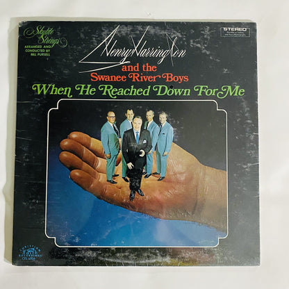 Henry Harrington & Swanee River Boys WHEN HE REACHED DOWN FOR ME Vinyl M Sealed