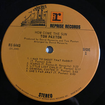 Tom Paxton HOW COME THE SUN Vinyl LP Record  VG+