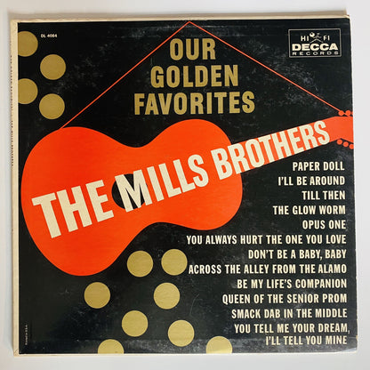 The Mills Brothers OUR GOLDEN FAVORITES Vinyl LP Record VG+