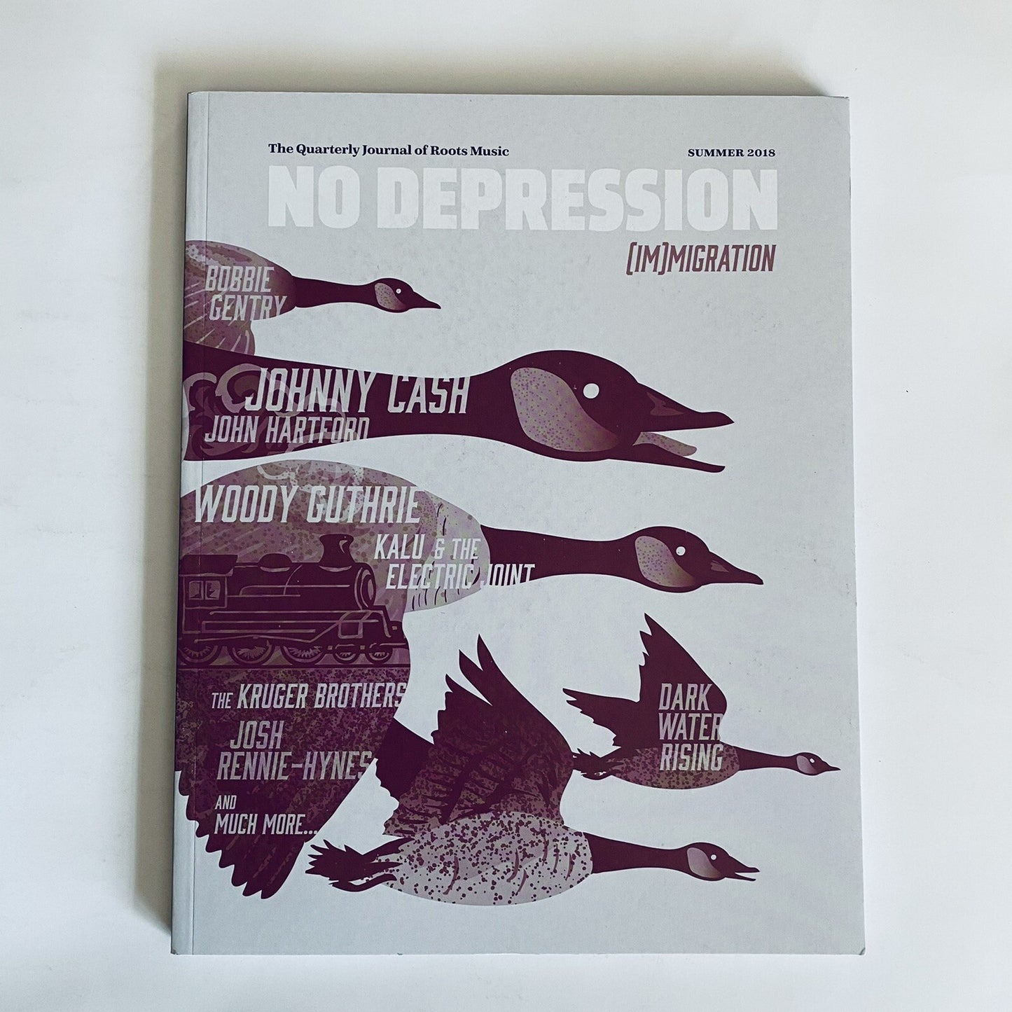 NO DEPRESSION QUARTERLY JOURNAL Summer 2018: (IM)MIGRATION By Freshgrass NEW