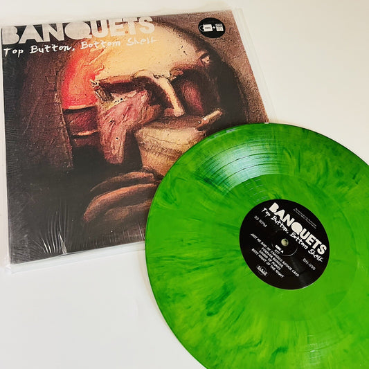 Banquets TOP BUTTON, BOTTOM SHELF Color Vinyl LP Record NM Unplayed