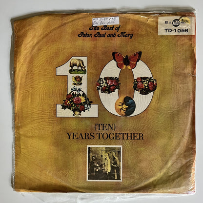 Peter Paul & Mary 10 YEARS TOGETHER Taiwan Import VINYL LP RECORD VG+/G