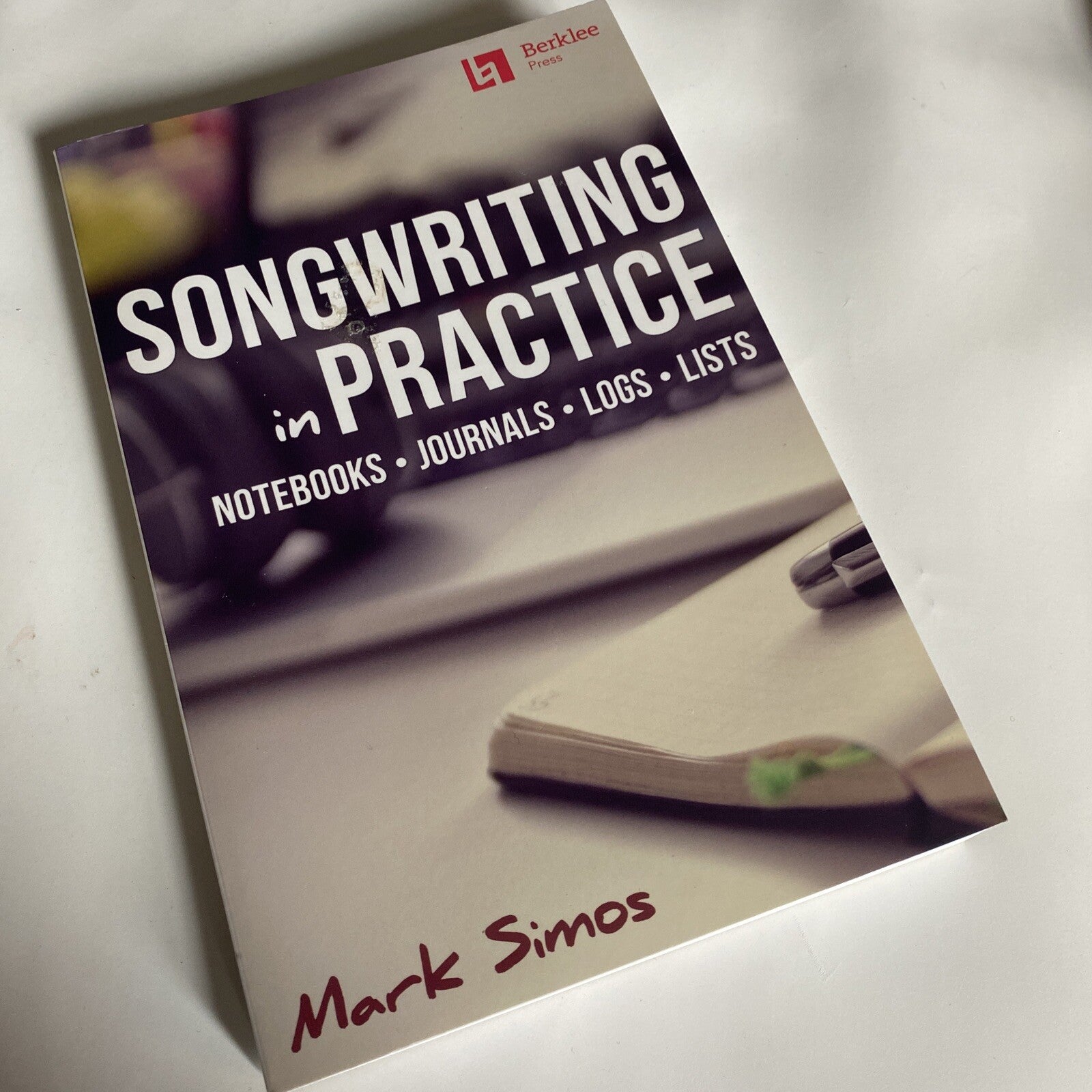 SONGWRITING IN OROACRXE IS: Notebooks,Journals, Logs, Lists by Mark Simos NEW