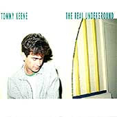 Tommy Keene THE REAL UNDERGROUND Compact Disc CD Excellent Cond